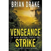 Vengeance Strike: A Sam Raven Thriller