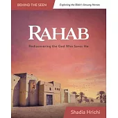 Rahab: Rediscovering the God Who Saves Me