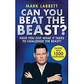 Can You Beat the Beast?: Have You Got What It Takes to Beat the Beast?