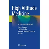 High Altitude Medicine: A Case-Based Approach