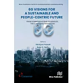 6g Visions for a Sustainable and People-Centric Future: From Communications to Services, the Conasense Perspective