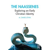 The Naassenes: Exploring an Early Christian Group