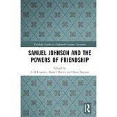 Samuel Johnson and the Powers of Friendship