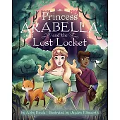 Princess Arabella and the Lost Locket