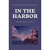 In the Harbor (Ultima Thule - Part 2)