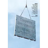 Concrete’s Environmental Impact and the Alternatives