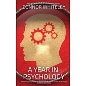 A Year In Psychology: A Psychology Student’s Guide To Placement Years, Working In Academia And More