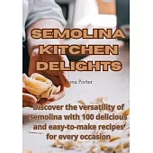 Semolina Kitchen Delights
