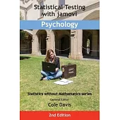 Statistical Testing with jamovi Psychology: Second Edition