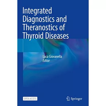 Integrated Diagnostics and Theranostics of Thyroid Diseases