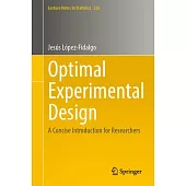 Optimal Experimental Design: A Concise Introduction for Researchers