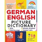German English Picture Dictionary: Learn Over 500+ German Words & Phrases for Visual Learners ( Bilingual Quiz, Grammar & Color )