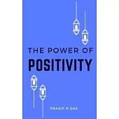 The Path to Positivity: Overcoming Negativity and Embracing Happiness