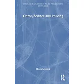 Crime, Science and Policing