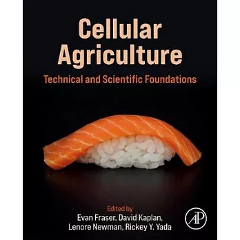 Cellular Agriculture: Technical and Scientific Foundations