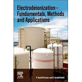 Electrodeionization - Fundamentals, Methods and Applications