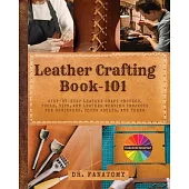 Leather Crafting Book -101