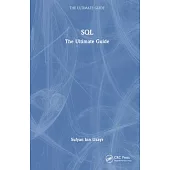 SQL: The Ultimate Guide