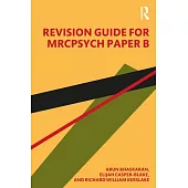 Revision Guide for Mrcpsych Paper B