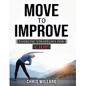 Move to Improve: Exercise Strategies for Cidp