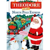 Theodore on the North Pole Express