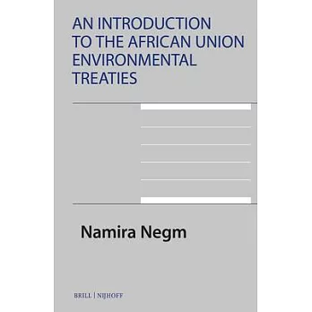 An Introduction to the African Union Environmental Treaties