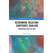 Rethinking Relation-Substance Dualism: Submutances and the Body