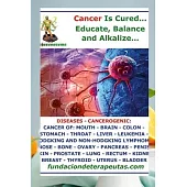 Cancer is cured... Yes: How to Regenerate to be Strong and Healthy