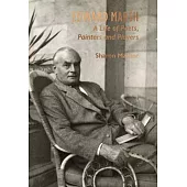 Edward Marsh: A Life of Poets, Painters and Players