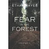 Fear in the Forest: Volume 7