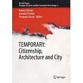 Temporary: Citizenship, Architecture and City