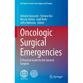 Oncologic Surgical Emergencies: A Practical Guide for the General Surgeon