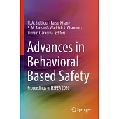 Advances in Behavioral Based Safety: Proceedings of Hsfea 2020
