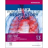 Workbook for Egan’s Fundamentals of Respiratory Care