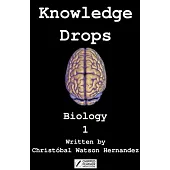Knowledge Drops - Biology 1