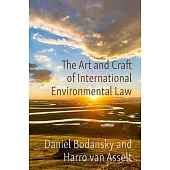 The Art and Craft of International Environmental Law 2nd Edition