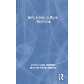 Antiracism in Ballet Teaching