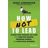 How Not to Lead