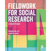 Fieldwork for Social Research: A Student′s Guide