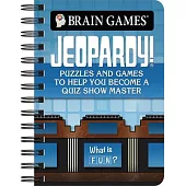 Brain Games - To Go - Jeopardy!: Puzzles and Games to Help You Become a Quiz Show Master