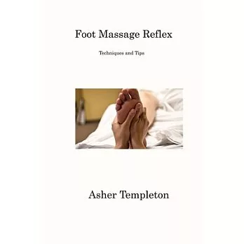 Foot Massage Reflex: Techniques and Tips