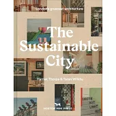 The Sustainable City: London’s Greenest Architecture