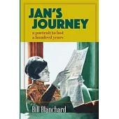 Jan’s Journey: A Portrait to Last a Hundred Years