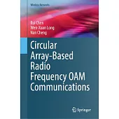Circular Array-Based Radio Frequency Oam Communications