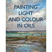Painting Light and Colour with Oils
