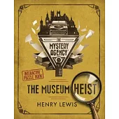 The Museum Heist: A Mystery Agency Puzzle Book
