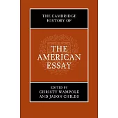 The Cambridge History of the American Essay