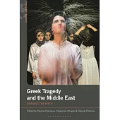 Greek Tragedy and the Middle East: Chasing the Myth