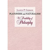 Platonism and Naturalism: The Possibility of Philosophy