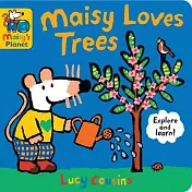 Maisy Loves Trees: A Maisy’s Planet Book